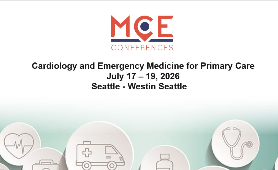 MCE Conferences Primary Care Update Dermatology, Obesity Medicine and Women’s Health Jul 17, 2026 - Jul 19, 2026