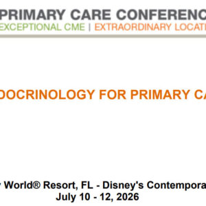 MER Primary Care Conferences Endocrinology for Primary Care Jul 10-12, 2026