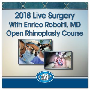 Quality Medical Publishing 2018 Live Surgery With Enrico Robotti Open Rhinoplasty Course