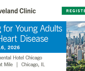 Cleveland Clinic Caring for the Young Adult Heart 2026
