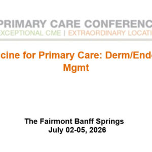 MER Primary Care Conferences Internal Medicine for Primary Care Derm Endo Neuro Risk Mgmt Jul 02-05, 2026