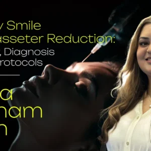 OHI-S Gummy Smile and Masseter Reduction Anatomy, Diagnosis BoNT-A Protocols 6 lessons 1h 17m