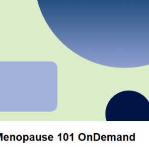 The Menopause Society Menopause 101 Course OnDemand 2025
