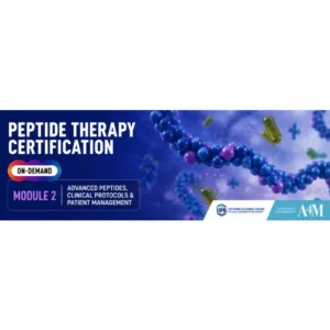 American Academy of Anti-Aging Medicine Peptide Therapy Certification - Module II 2026