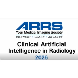 American Roentgen Ray Society Clinical Artificial Intelligence in Radiology 2026