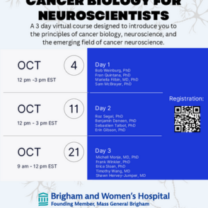 Brigham And Women's Hospital Cancer Biology for Neuroscientists 2024