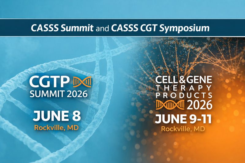 CASSS Sharing Science Solutions CGTP Summit 2026 Cell and Gene Therapy Products Symposium 2026