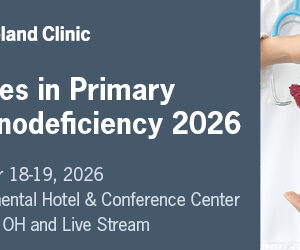 Cleveland Clinic Updates in Primary Immunodeficiency 2026