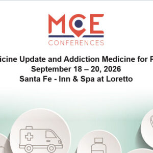 MCE Conferences Internal Medicine Update and Addiction Medicine for Primary Care Sep 18, 2026 - Sep 20, 2026