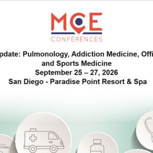 MCE Conferences Primary Care Update Pulmonology, Addiction Medicine, Office Orthopedics and Sports Medicine Sep 25, 2026 - Sep 27, 2026