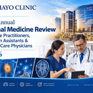 Mayo Clinic 28th Annual Internal Medicine Review for Nurse Practitioners, Physician Assistants & Primary Care Physicians 2026