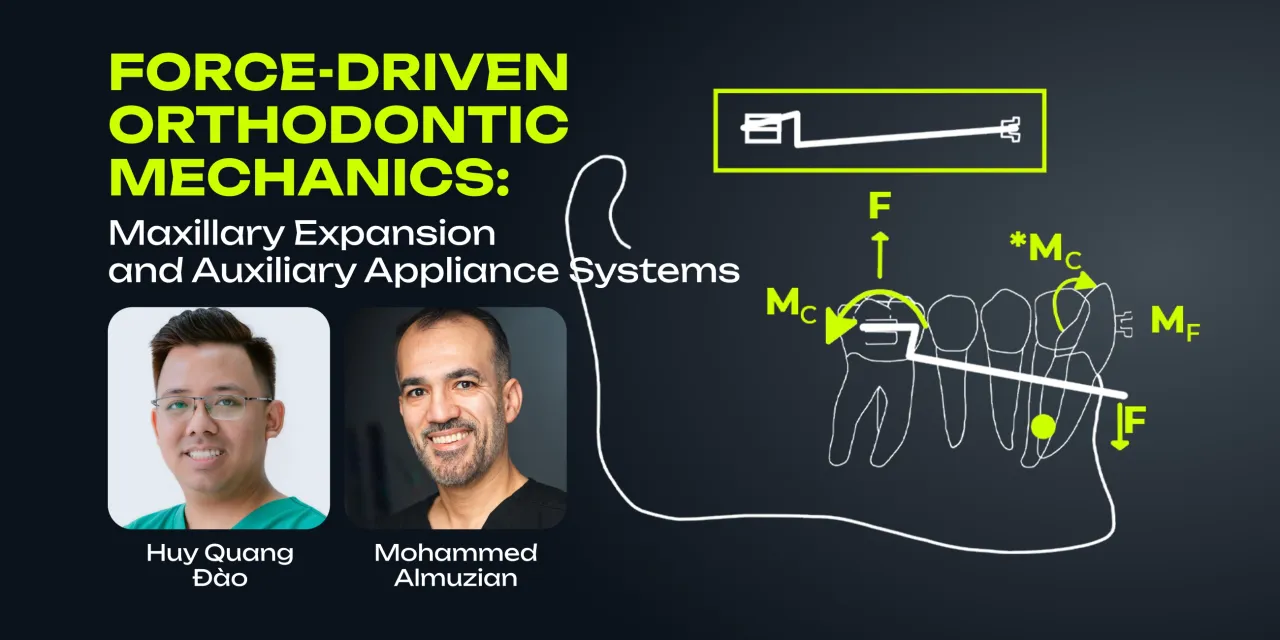 OHI-S Force-Driven Orthodontic Mechanics Maxillary Expansion and Auxiliary Appliance Systems 6 lessons 3h 24min