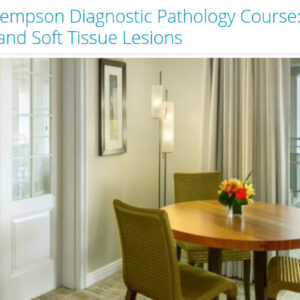 Scientific Symposiums International 11th Annual Dr. Richard L. Kempson Diagnostic Pathology Course Updates in GI, GYN, Endocrine, Head and Neck, and Soft Tissue Lesions 2026