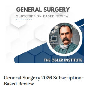 The Osler General Surgery 2026 Subscription-Based Review
