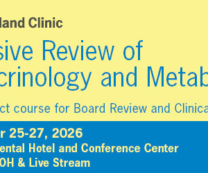 Cleveland Clinic Intensive Review of Endocrinology & Metabolism 2026