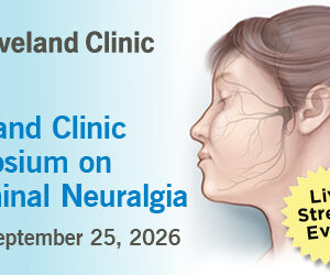 Cleveland Clinic Symposium on Trigeminal Neuralgia 2026