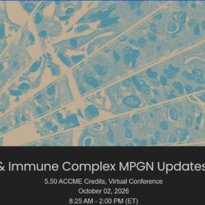 Columbia University C3G & Immune Complex MPGN Updates 2026